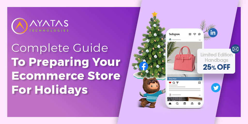 Complete Guide To Preparing Your Ecommerce Store For Holidays
